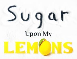 Review: Sugar upon my&nbsp;Lemons