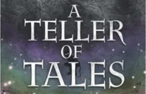 Review: A Teller of&nbsp;Tales